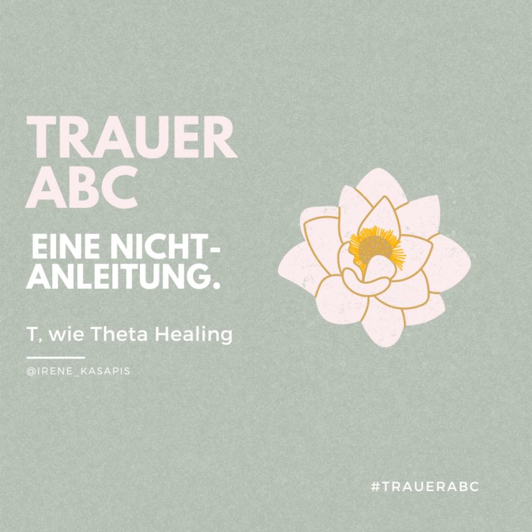 Das Trauer ABC – Buchstabe T